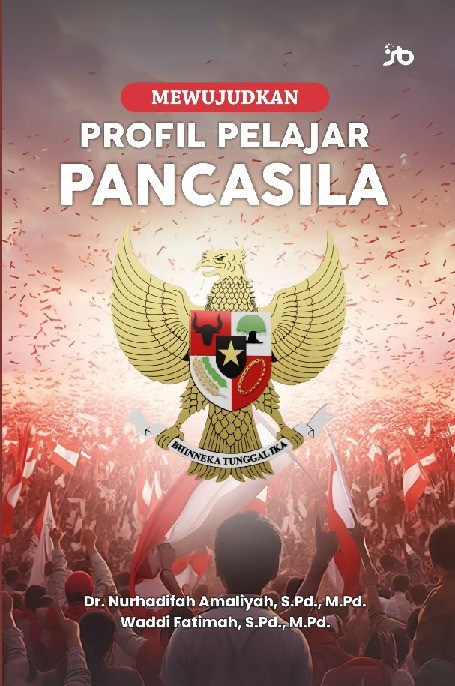 MEWUJUDKAN PROFIL PELAJAR PANCASILA